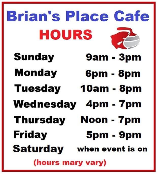 Brian's Cafe Hours